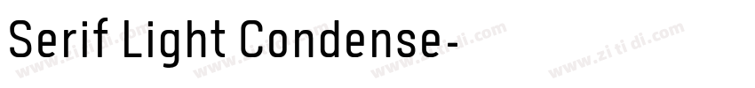 Serif Light Condense字体转换 Serif Light Condense字体转换